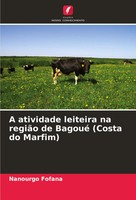 Nanourgo Fofana | A Atividade Leiteira Na RegiãO De Bagoué (Costa Do Marfim)