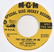 R&B REPRO:  ROY HAMILTON - You Can Count On me/She Makes Me Wanna Dance MGM