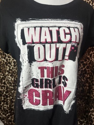 Watch Out This Girl Cray Shirt Y2K Women s Size Xxl Container Is (S)