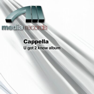 Cappella : U Got 2 Know CD Value Guaranteed from eBay s biggest seller!