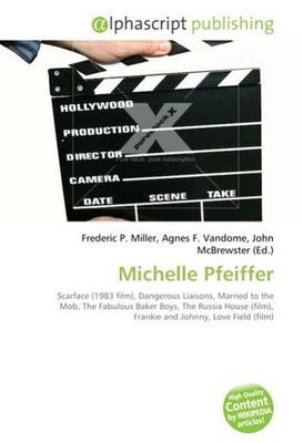 Michelle Pfeiffer Frederic P. Miller