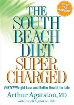 The South Beach Diet Supercharged: Faster Weight Loss and Better Health f - GOOD