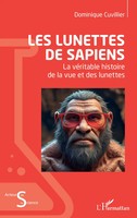 Les Lunettes de Sapiens la VéRitable Histoire de la Vue Et Des Lunettes Buch