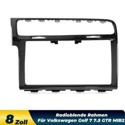 For VW Golf7 7.5 GTR 8'' MIB2 Radio Klavier schwarz Rahmenplatte Funkrahmen Frame