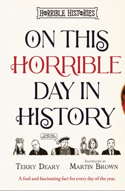 On This Horrible Day in History by Terry Deary, Martin Brown - - Image 5