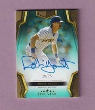 2024 TOPPS FIVE STAR ROBIN YOUNT AUTO CARD - #28/75 - BEAUTY! BREWERS - HOF