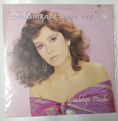 GUADALUPE PINEDA - SOLAMENTE UNA VEZ - 1987 MEXICAN LP, LATIN POP