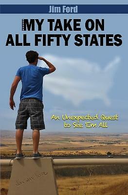 My Take on All 50 States by Jim Ford (Paperback, 2020)