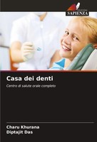 Charu Khurana (U. A.) | Casa Dei Denti | Taschenbuch | Italienisch (2024)
