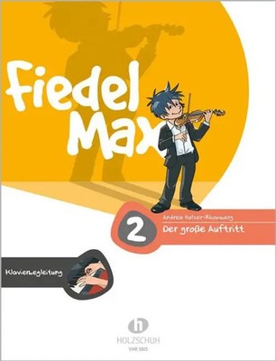 Fiedel-Max - Der große Auftritt 2 | Andrea Holzer-Rhomberg | Deutsch | Broschüre