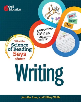 What the Science of Reading Says about Writing | Jennifer Jump | Englisch | Buch
