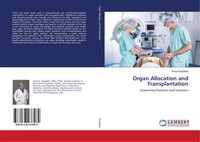 Organ Allocation And Transplantation Examining Problems And Solutions Saadallah