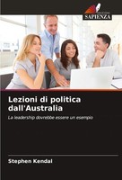 Stephen Kendal | Lezioni Di Politica Dall'australia | Taschenbuch | Italienisch
