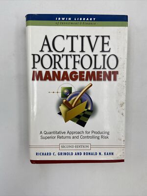Active Portfolio Management: A Quantitative Approach HC/DJ SIGNED