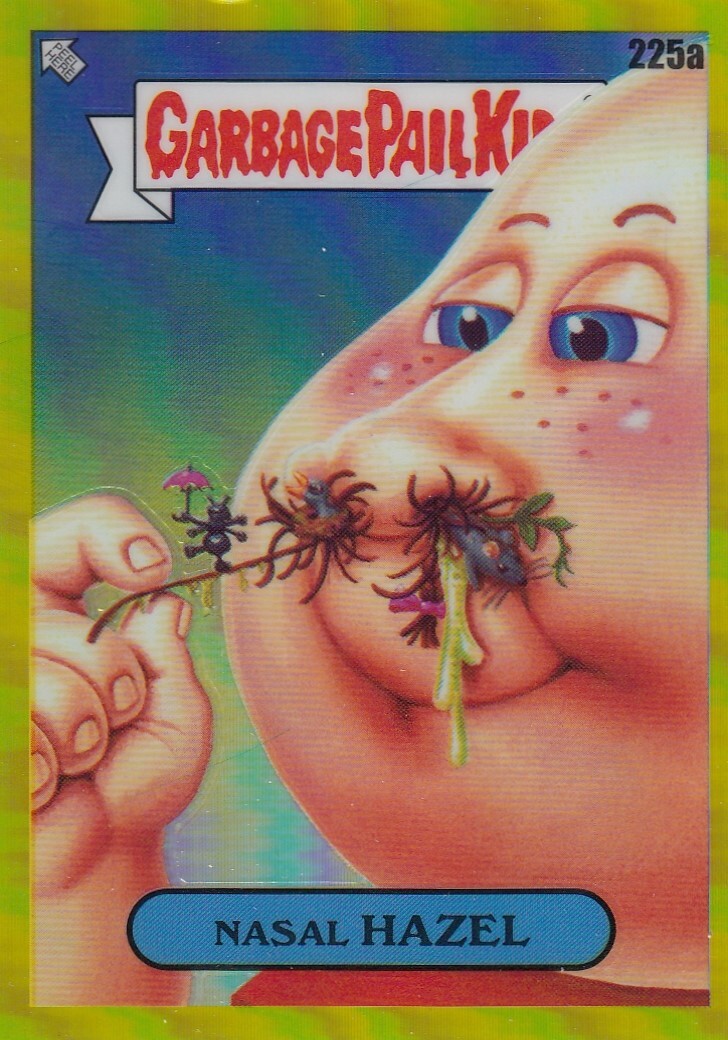 NASAL HAZEL /275 TOPPS CHROME GARBAGE PAIL KIDS 6 YELLOW REFRACTOR #225A 2023 23