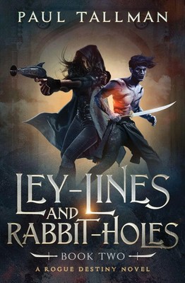 Ley Lines and Rabbit Holes Paul Tallman Taschenbuch Englisch 2024
