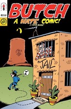 BUTCH #1 (ONE SHOT) A HATE COMIC (MR) FANTAGRAPHICS