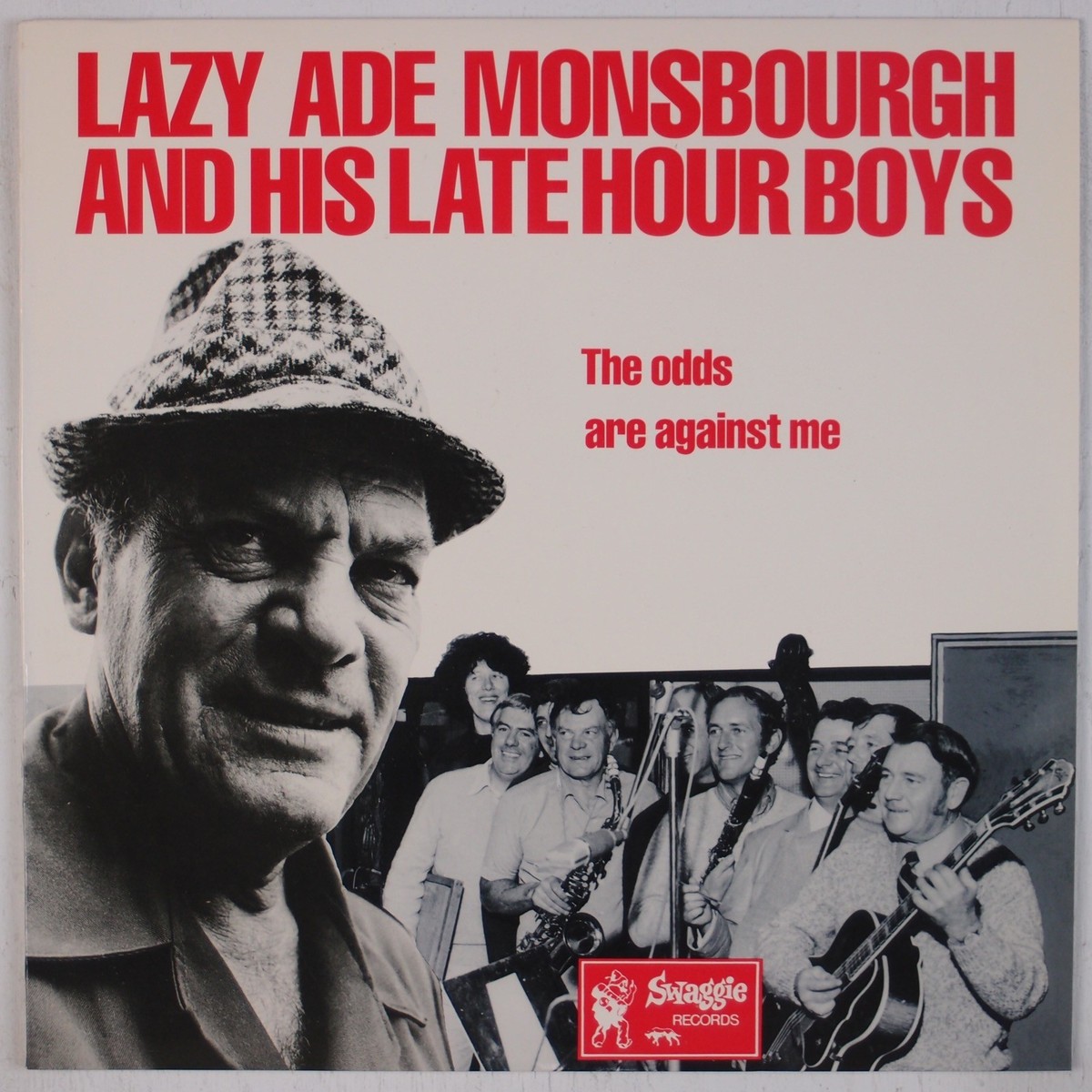 LAZY ADE MONSBOURGH & LATE HOUR BOYS: Odds Are Againt Me SWAGGIE