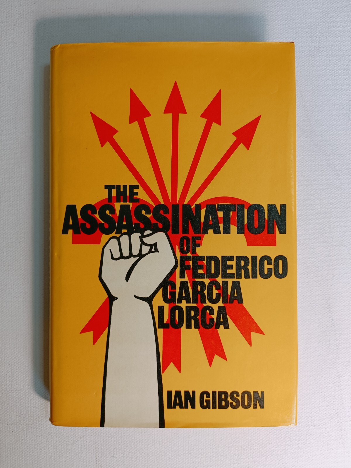 Assassination of Federico Garcia Lorca by Ian Gibson 1979 hardback W.H. Allen