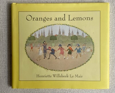 Oranges and Lemons Nursery Rhymes Book Frederick Warne Henriette Le Mair 1999