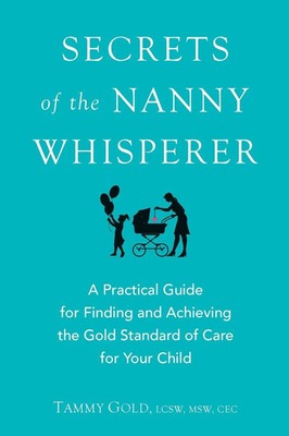 Tammy Go*d | Secrets of the Nanny Whisperer | Taschenbuch | Englisch (2015)