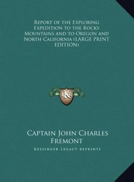 Captain John Charles Fremont | Report Of The Exploring Expedition To The...-image