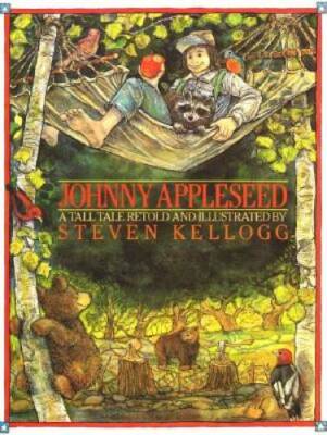 Johnny Appleseed - Hardcover By Kellogg, Steven - GOOD