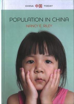 Population in China, Hardcover by Riley, Nancy E., Brand New, Free shipping i...