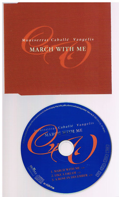 Montserrat Caballé & Vangelis: ''March with Me'', Top Maxi (Single) CD