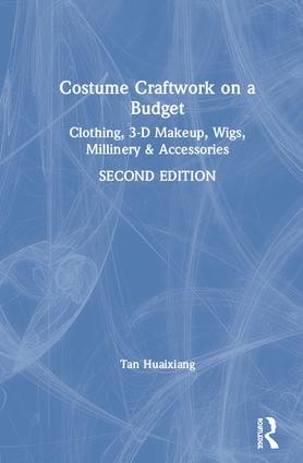 Costume Craftwork on a Budget - 2nd Edition