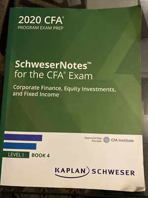 Schweser Notes - Corporate Finance, Equity Investments & Fixed Income (Level 1)