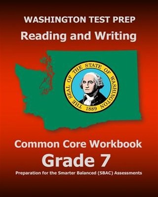 Washington Test Prep Reading and Writing Common Core Workbook Grade 7 ...