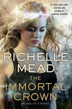 The Immortal Crown by Richelle Mead 1405913584 FREE Shipping