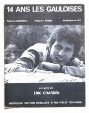 Partition vintage sheet music ERIC CHARDEN : 14 Ans les Gauloises * 70's Petit