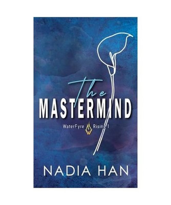 The Mastermind: Special Edition [WaterFyre Rising], Han, Nadia