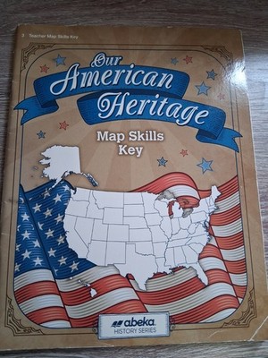 Abeka Our American Heritage Map Skills Key (3)   Teacher Key