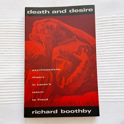 Richard Boothby DEATH AND DESIRE Routledge 1991 first edition first printing