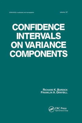 Richard K. Burdick (u. a.) | Confidence Intervals on Variance Components | Buch