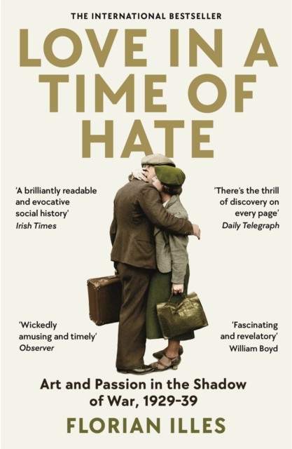 Love in a Time of Hate: Art and Passion by Florian IlliesSimon Pare (PB 2024) - Image 5