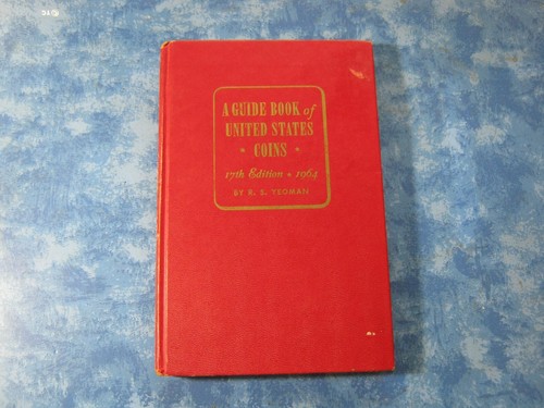 VTG A GUIDE BOOK OF UNITED STATES COINS R. S. Yeoman HC 1964 17th Edition VGC