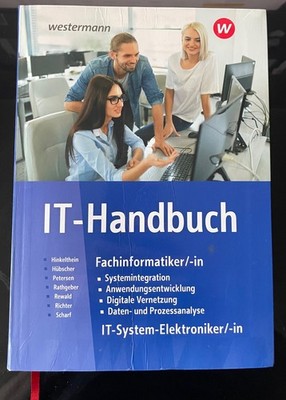 IT-Handbuch - Fachinformatiker FISI FIAE Systemelektroniker/-in etc. Schulbuch