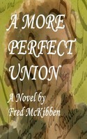 Fred Mckibben | A More Perfect Union | Taschenbuch | Englisch (2021)