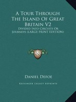 Daniel Defoe | A Tour Through The Island Of Great Britain V2 | Buch | Englisch