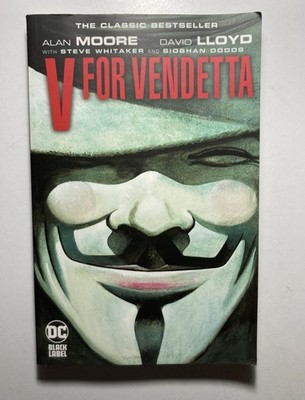  V FOR VENDETTA  Alan Moore, David Lloyd PAPERBACK 2022 DC Comics 3rd Printing