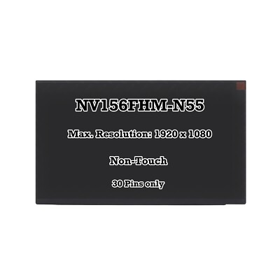 NV156FHM-N55 15.6'' 72% NTSC FullHD IPS LED LCD Screen Panel Display  Replacement