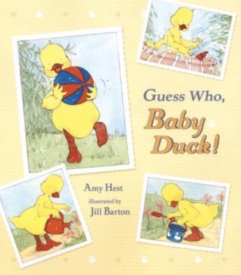 Guess Who, Baby Duck! by Hest, Amy