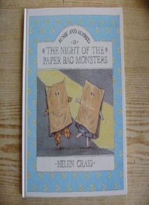 The Night of the Paper Bag Monsters (Susie & Alfred),Helen Craig