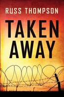 Russ Thompson | Taken Away | Taschenbuch | Englisch (2021) | Bookstock Press