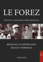 Claude Latta | Le Forez Pendant La Seconde Guerre Mondiale | Taschenbuch (2026)