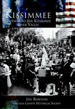 Jim Robison Kissimmee (Taschenbuch) Making of...
